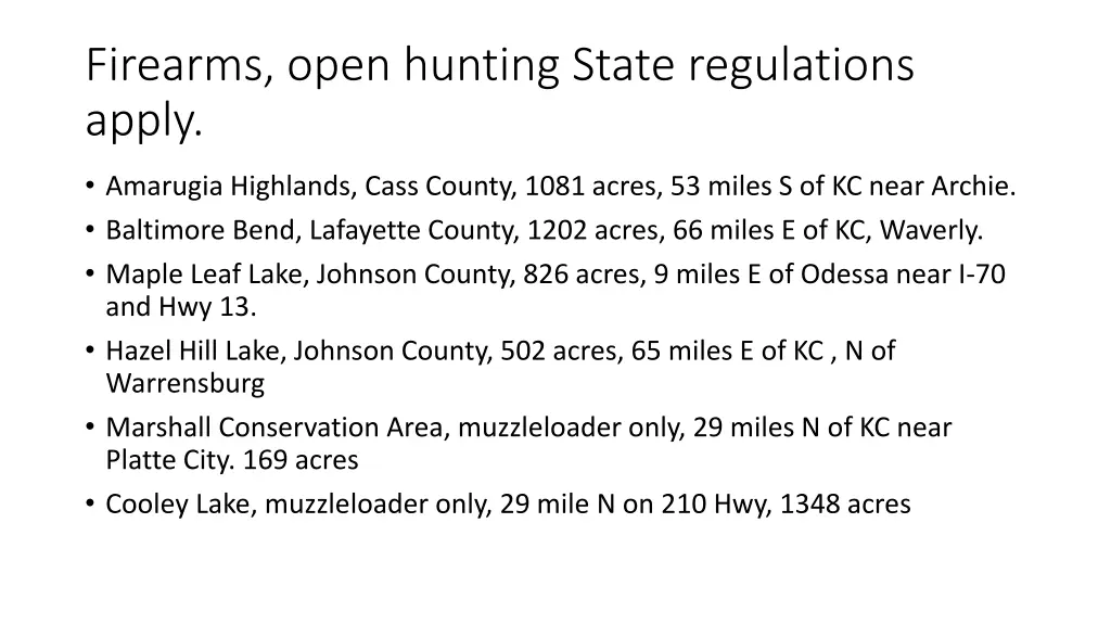 firearms open hunting state regulations apply