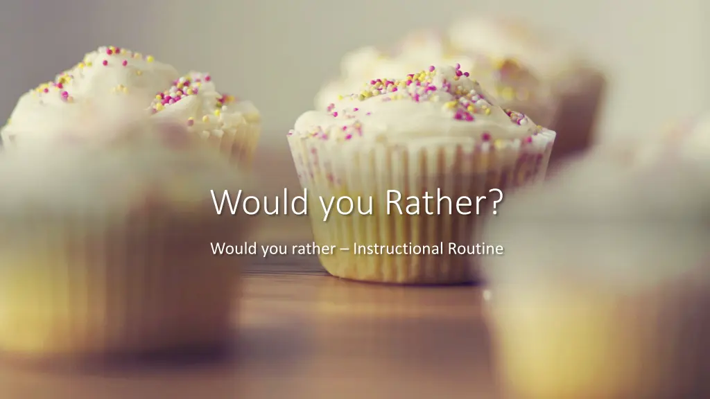 would you rather