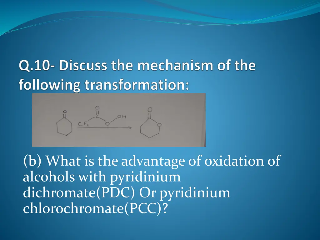 b what is the advantage of oxidation of alcohols