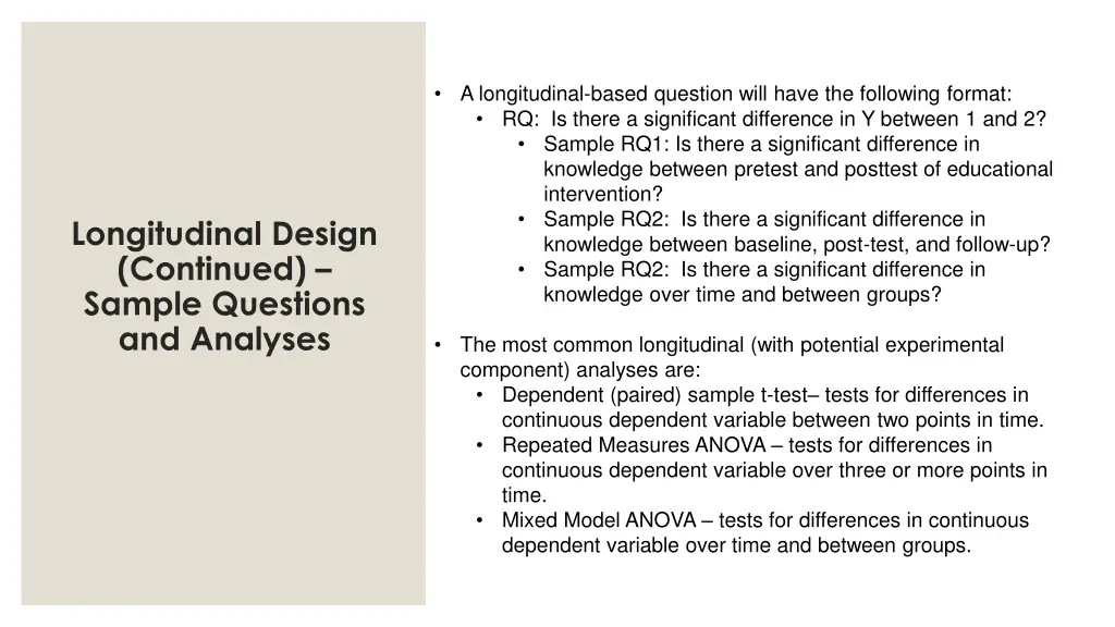 a longitudinal based question will have