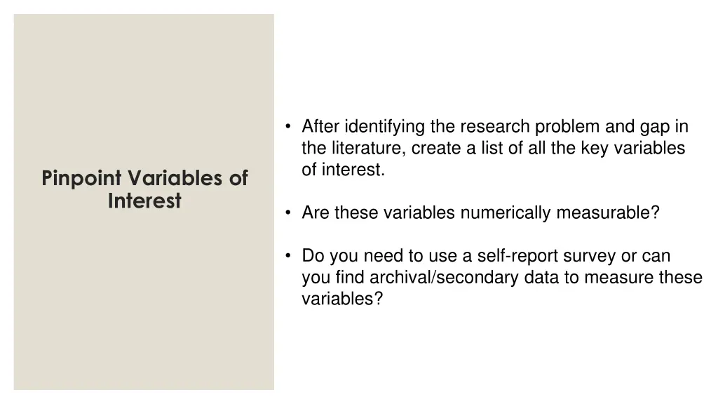 after identifying the research problem