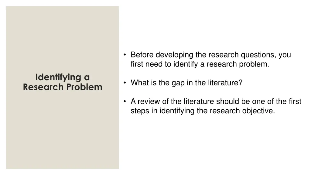 before developing the research questions