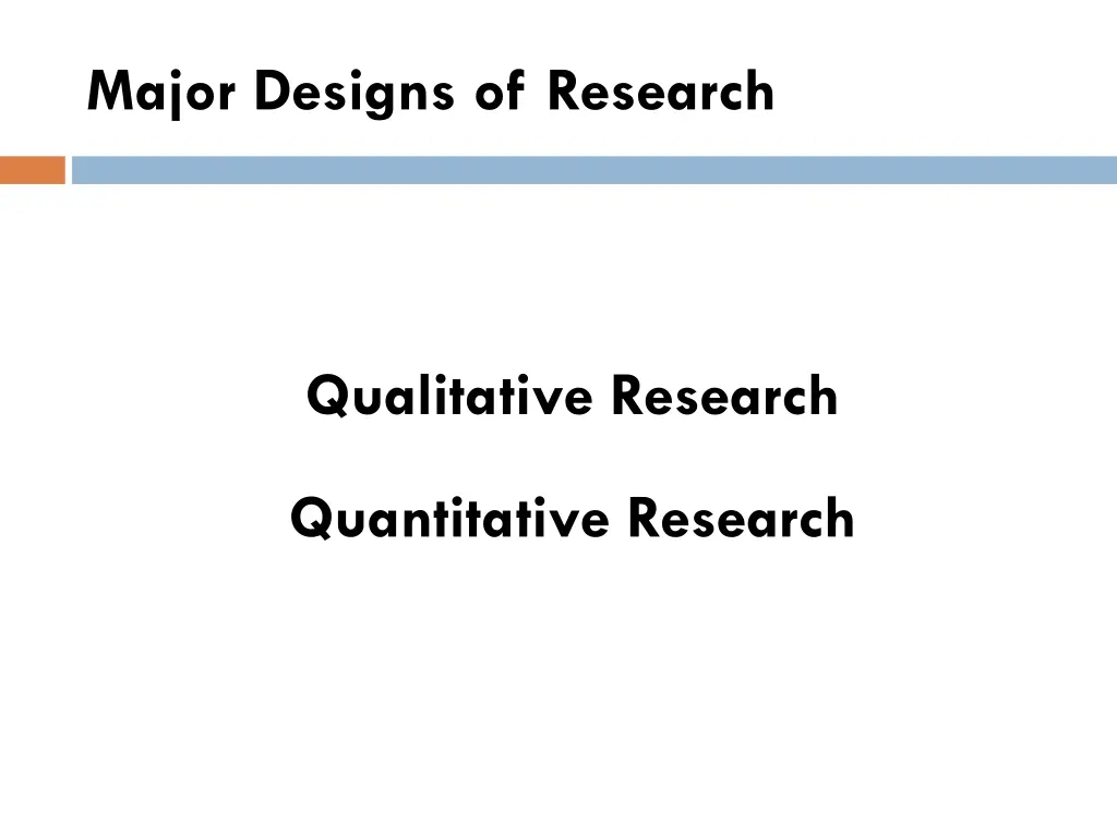 major designs of research