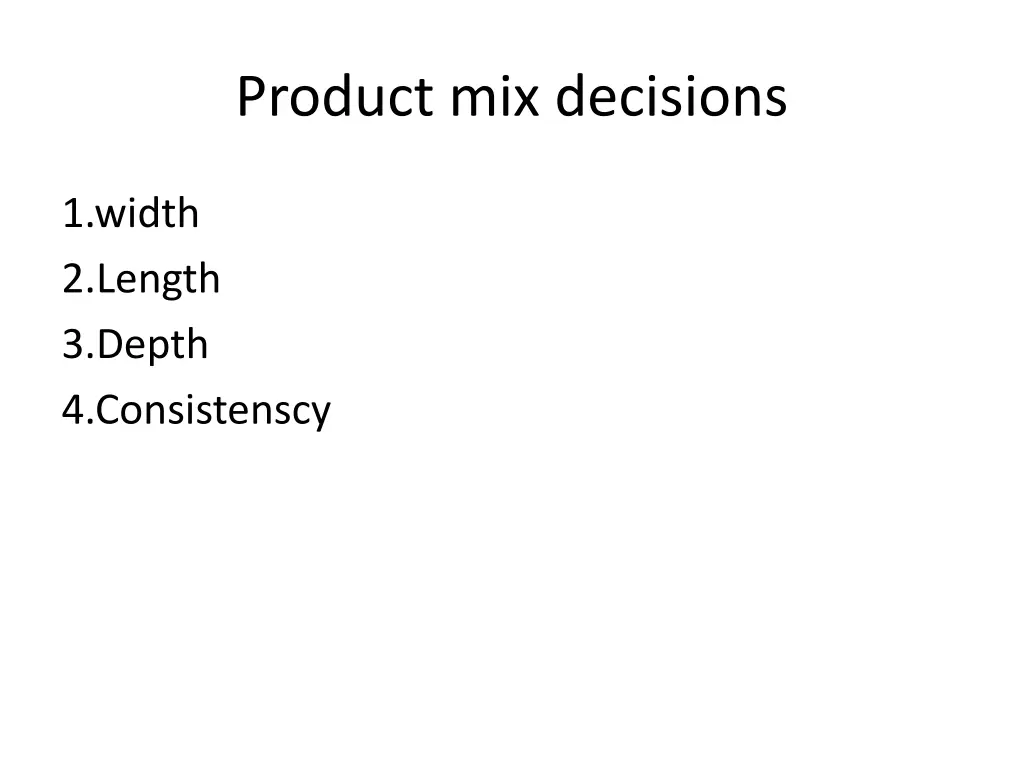 product mix decisions