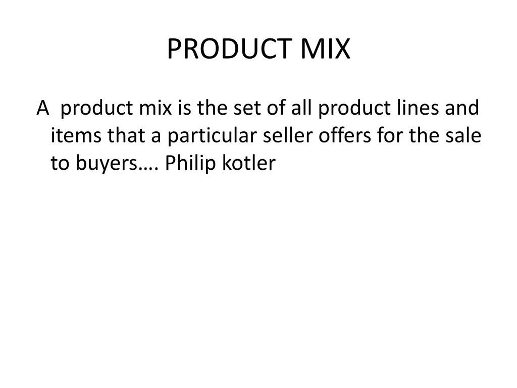 product mix