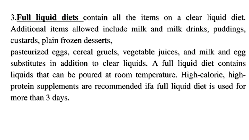 3 full liquid diets contain all the items