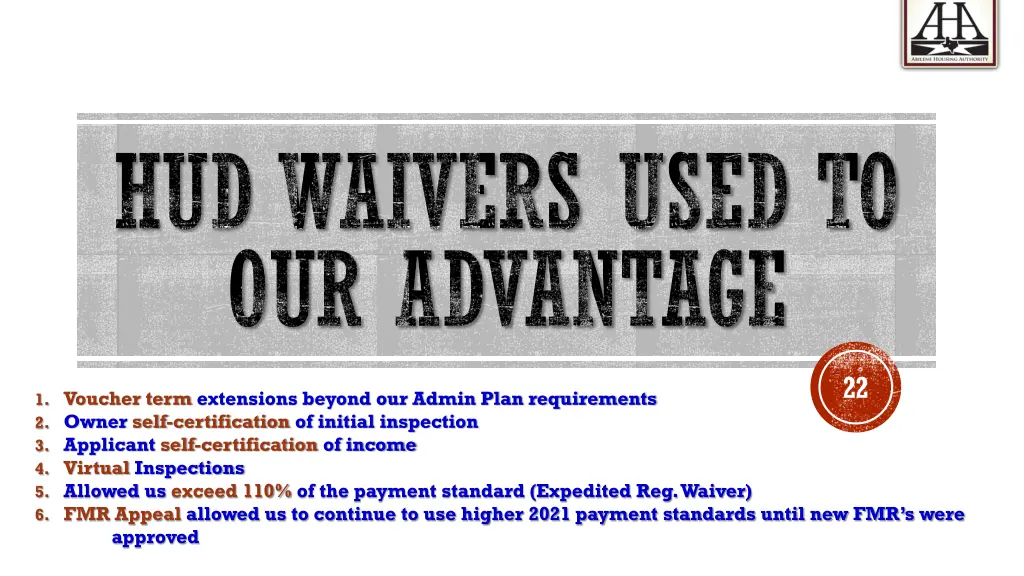 hud waivers used to our advantage