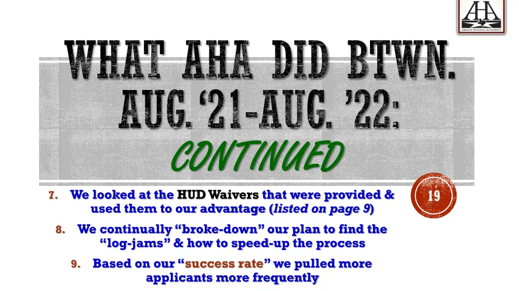 what aha did btwn aug 21 aug 22 continued 1