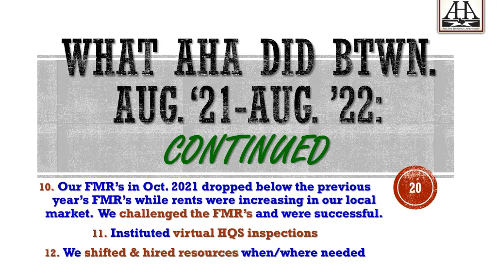 what aha did btwn aug 21 aug 22 continued 2