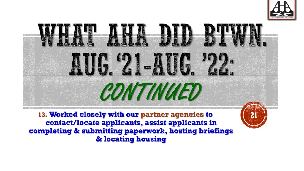 what aha did btwn aug 21 aug 22 continued 3
