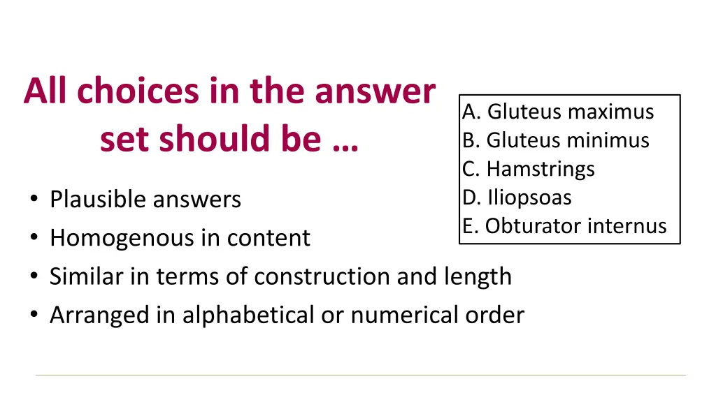 all choices in the answer set should be