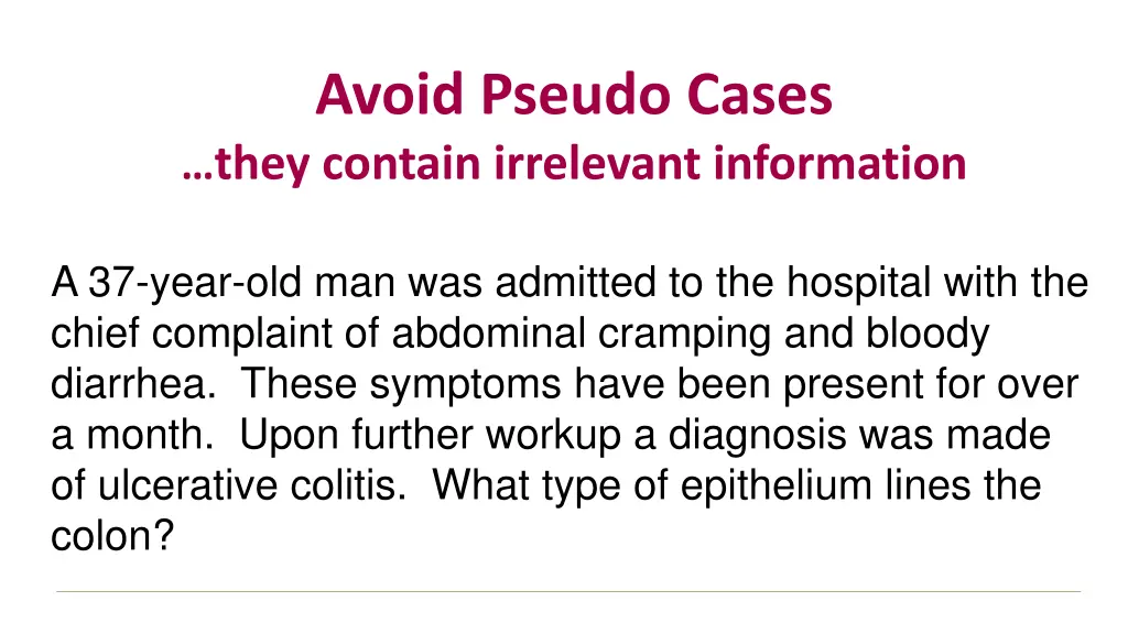 avoid pseudo cases they contain irrelevant
