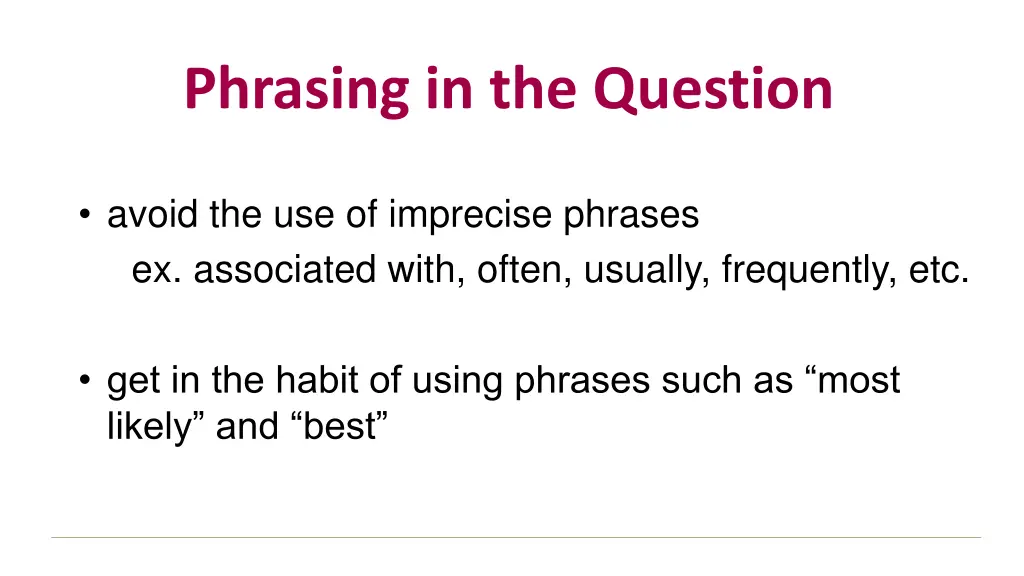phrasing in the question
