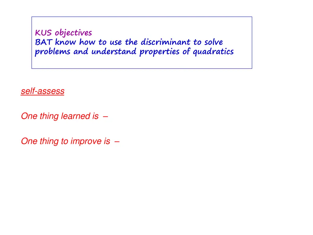 kus objectives bat know