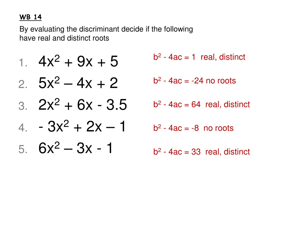wb 14 by evaluating the discriminant decide