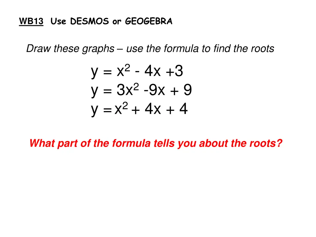 wb13 use desmos or geogebra