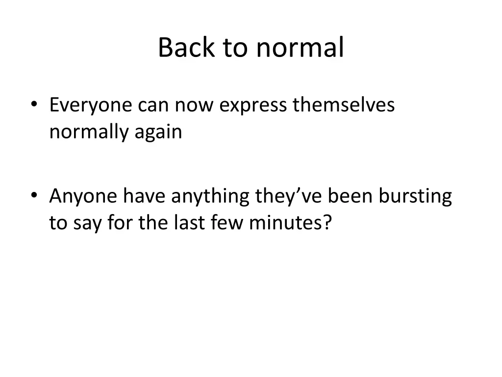 back to normal