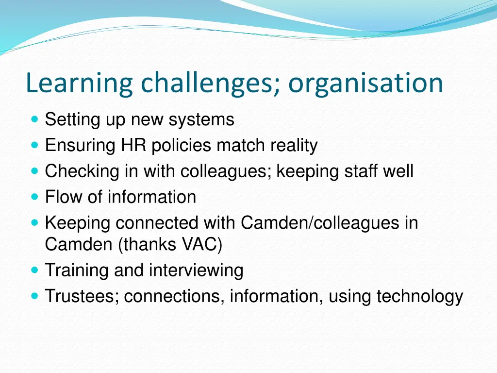learning challenges organisation setting