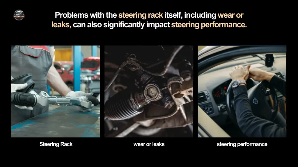 problems with the steering rack itself including