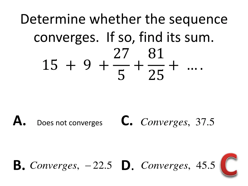 determine whether the sequence converges