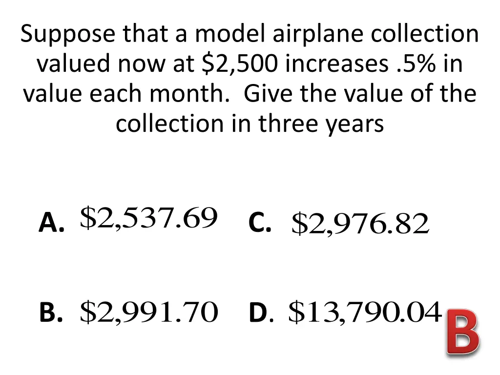 suppose that a model airplane collection valued