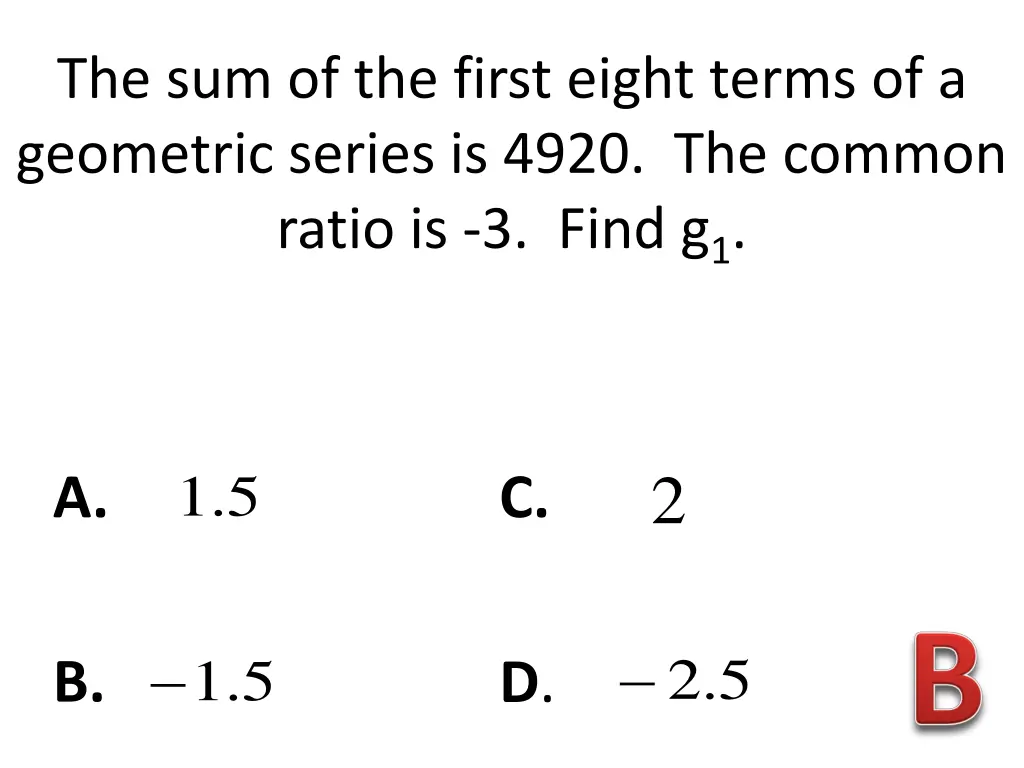 the sum of the first eight terms of a geometric