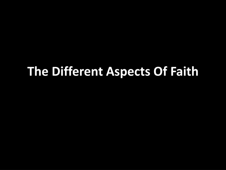 the different aspects of faith