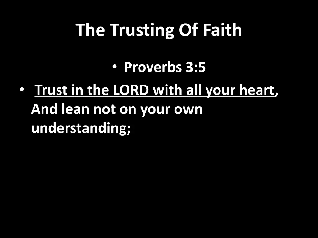 the trusting of faith