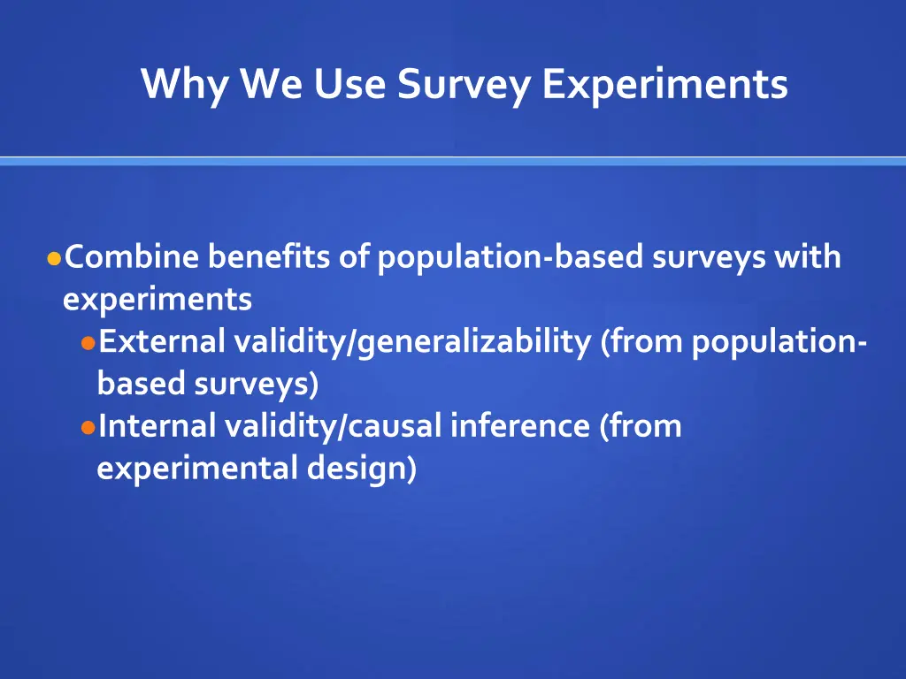 why we use survey experiments