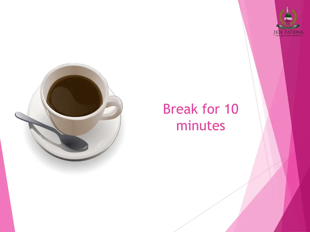 break for 10 minutes