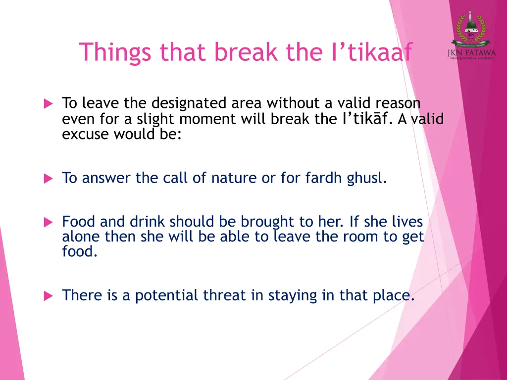 things that break the i tikaaf
