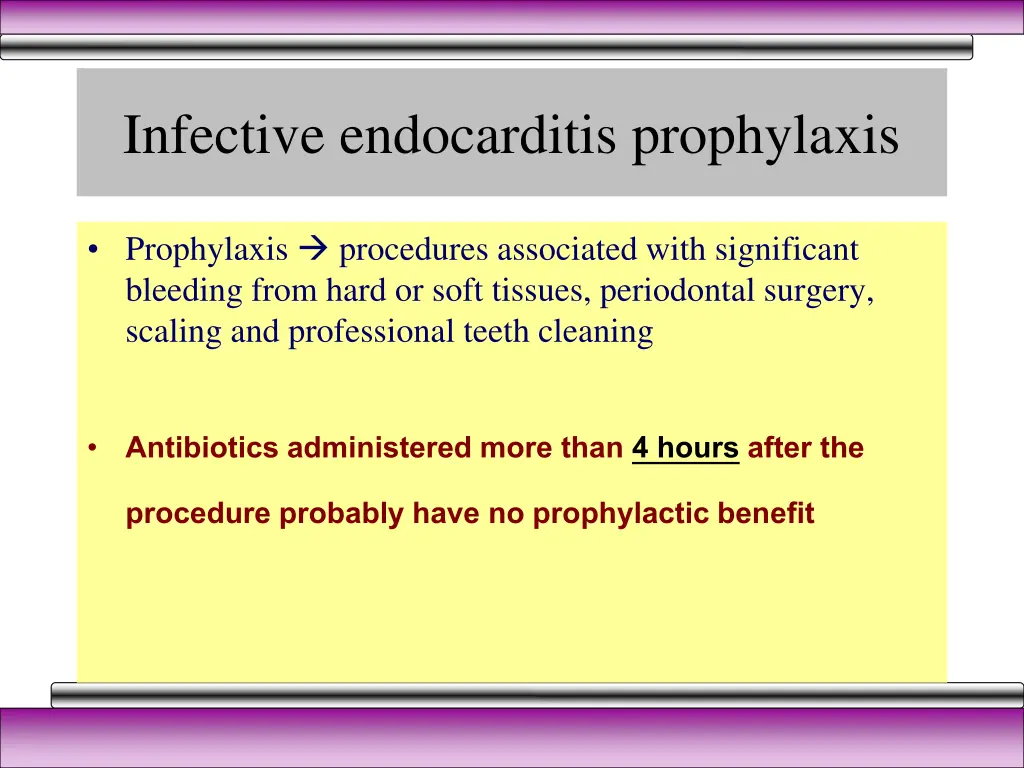infective endocarditis prophylaxis