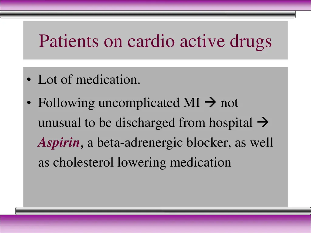 patients on cardio active drugs