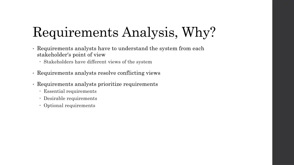 requirements analysis why