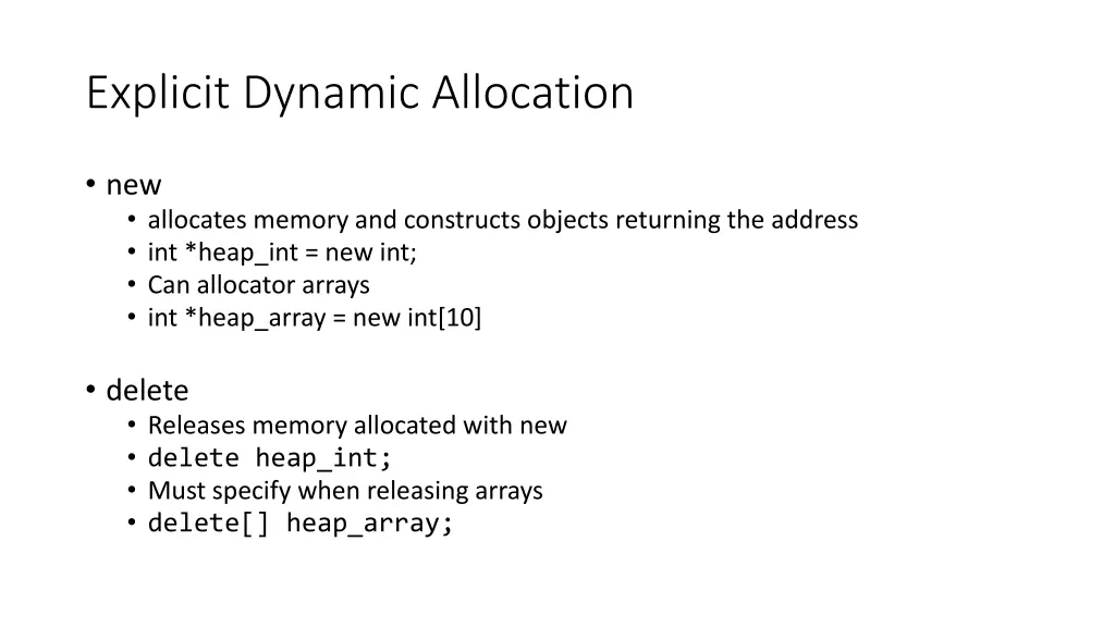 explicit dynamic allocation