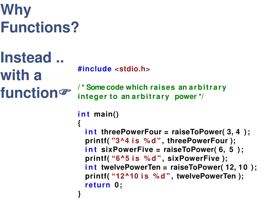 why functions 1