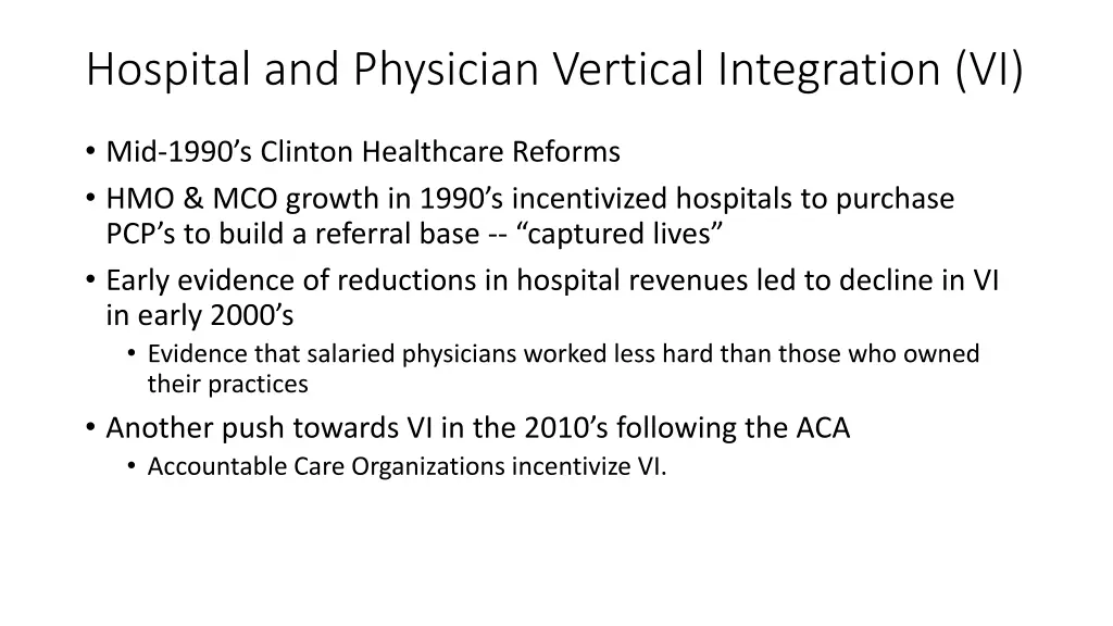 hospital and physician vertical integration vi