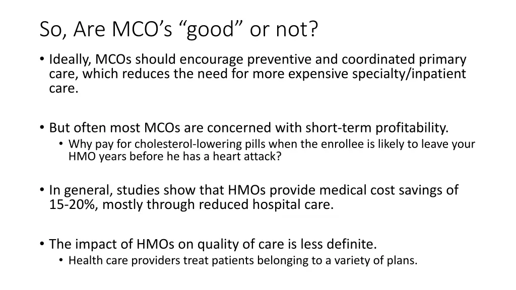 so are mco s good or not