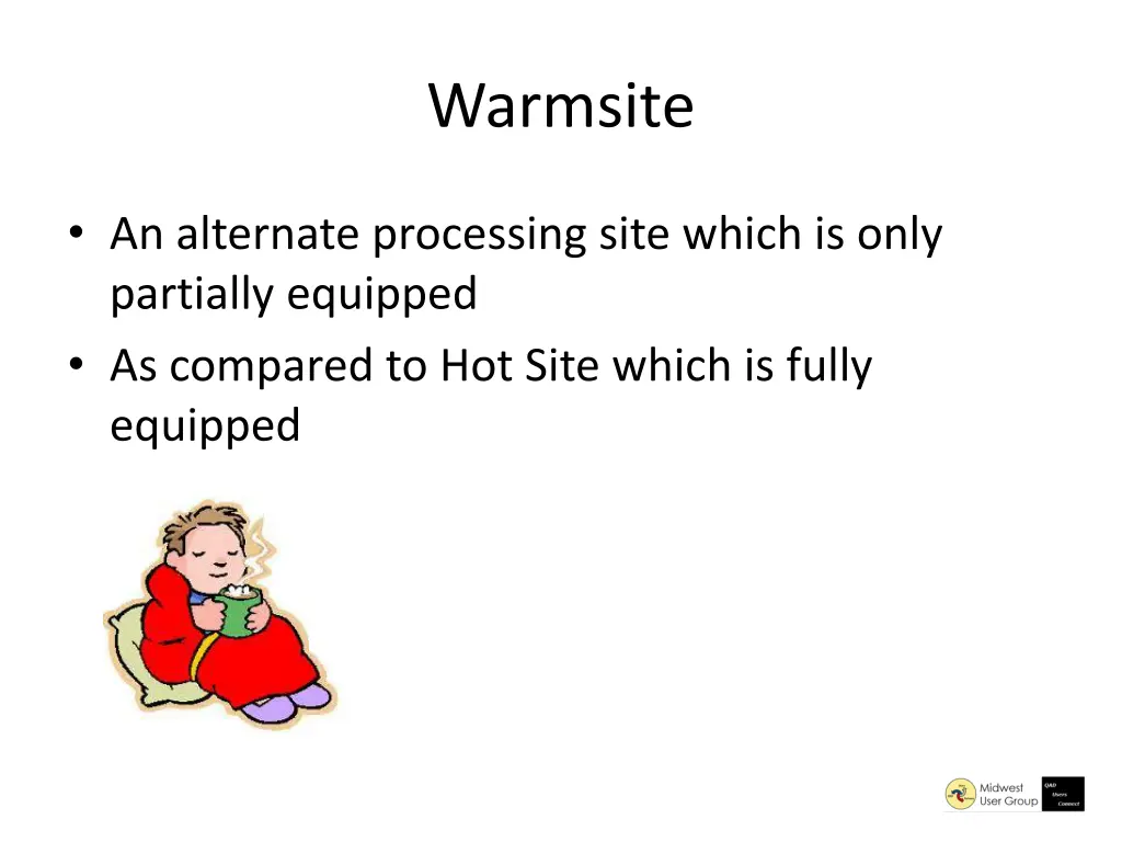 warmsite