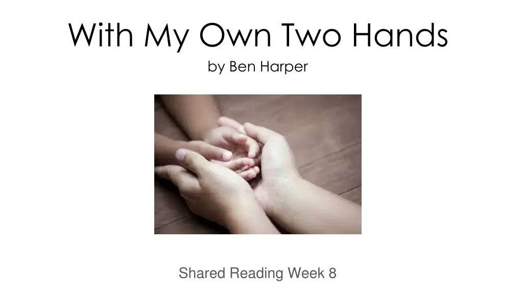 with my own two hands by ben harper