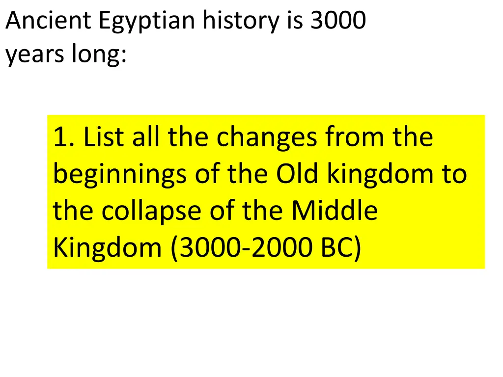 ancient egyptian history is 3000 years long