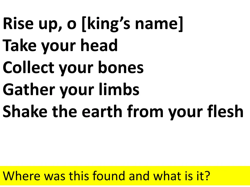 rise up o king s name take your head collect your