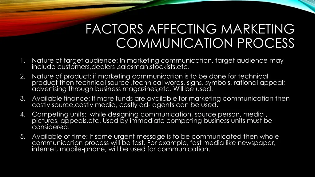 factors affecting marketing communication process