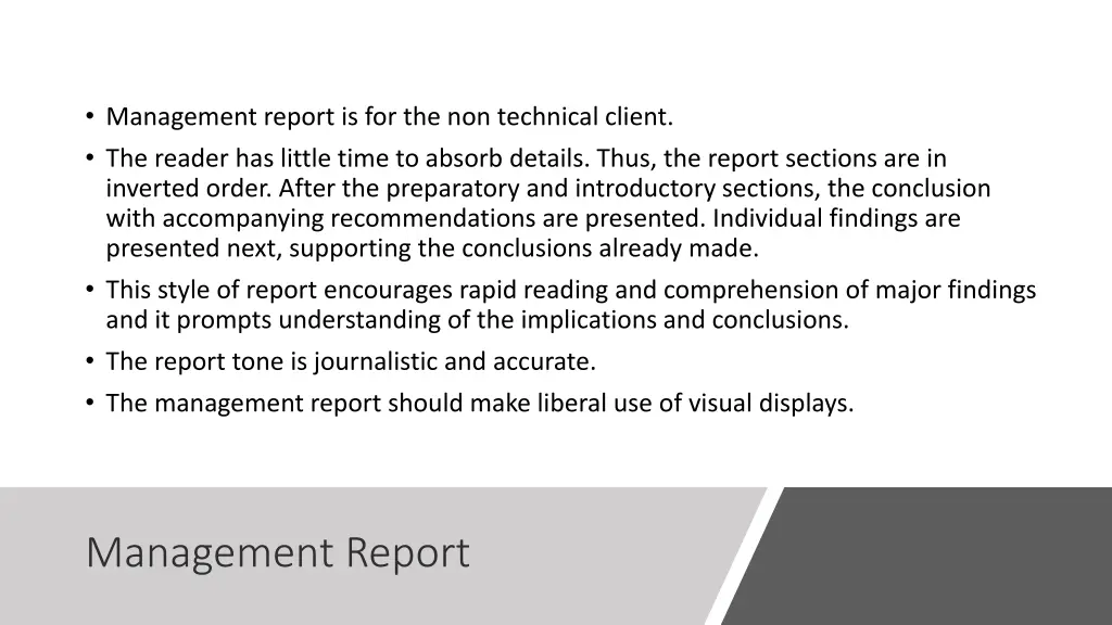 management report is for the non technical client