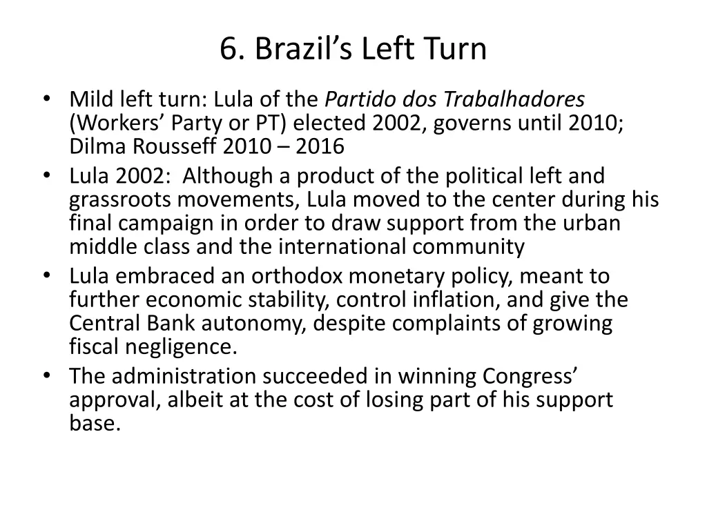 6 brazil s left turn