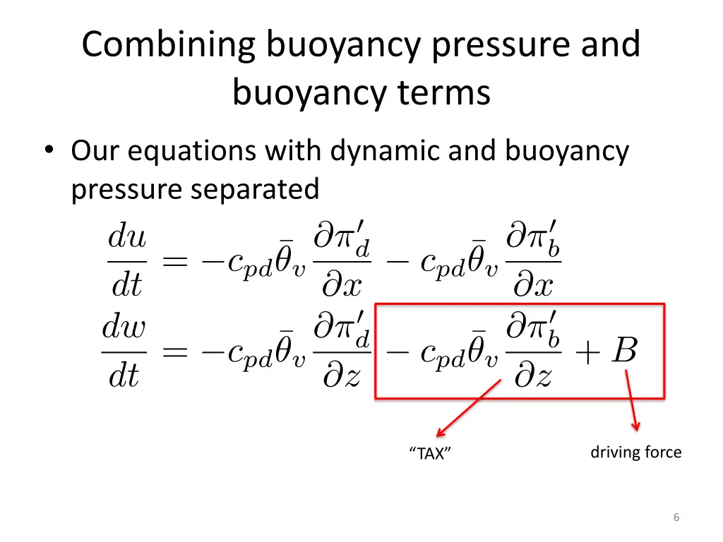 combining buoyancy pressure and buoyancy terms