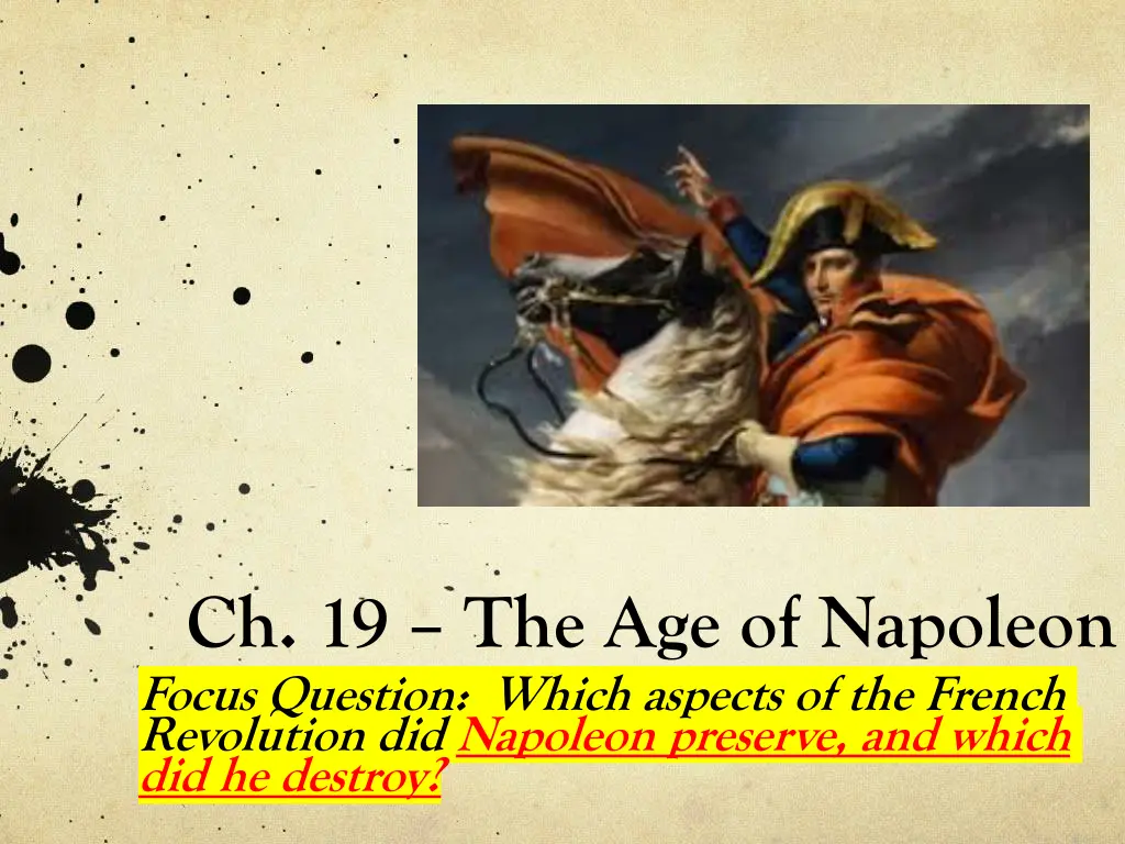ch 19 the age of napoleon focus question which
