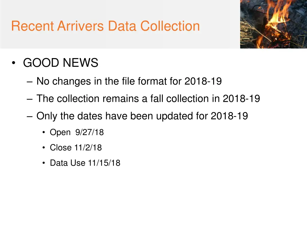recent arrivers data collection