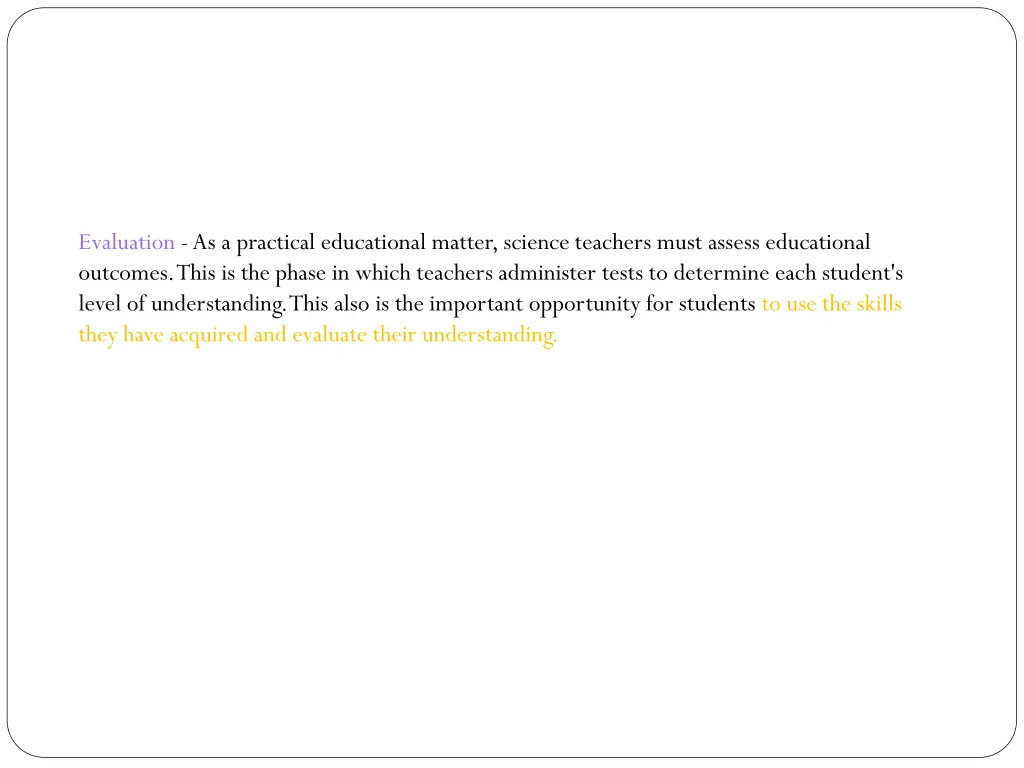 evaluation as a practical educational matter