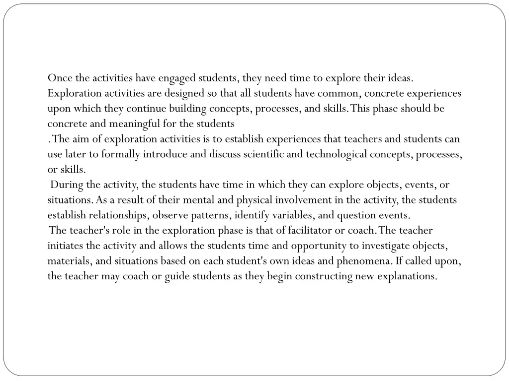 once the activities have engaged students they